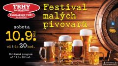 Festivalu malých pivovarů na Trzích na Kulaťáku Praha